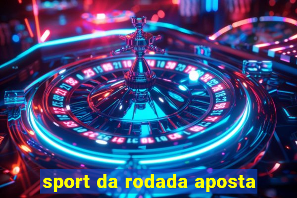 sport da rodada aposta